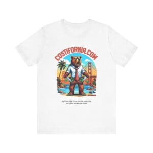 Costifornia Unisex Tee - Expensive California Living Shirt